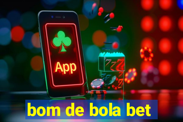 bom de bola bet